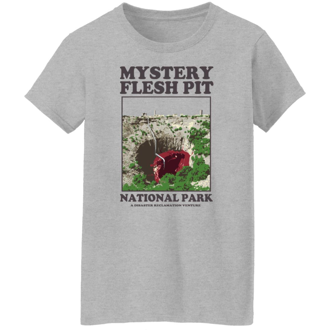 Mystery Flesh Pit National Park A Disaster Reclamation Venture Shirt, Hoodie, Tank