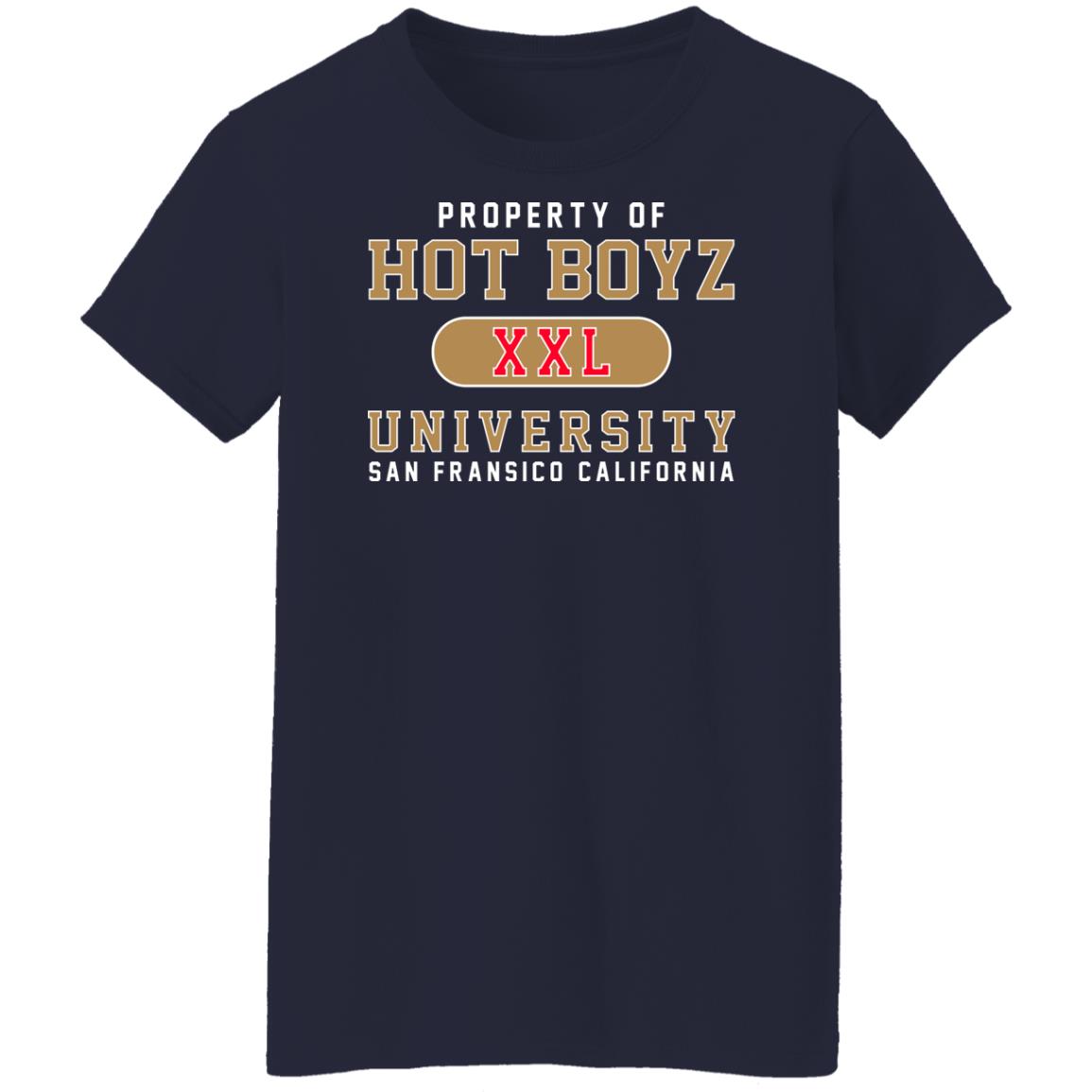 Hot Boyz U Property Of Hot Boyz Xxl University San Fransico Shirt, Hoodie, Tank