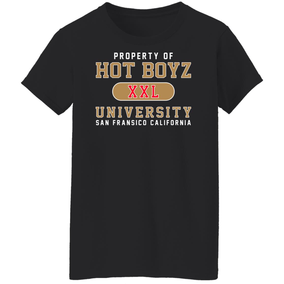 Hot Boyz U Property Of Hot Boyz Xxl University San Fransico Shirt, Hoodie, Tank