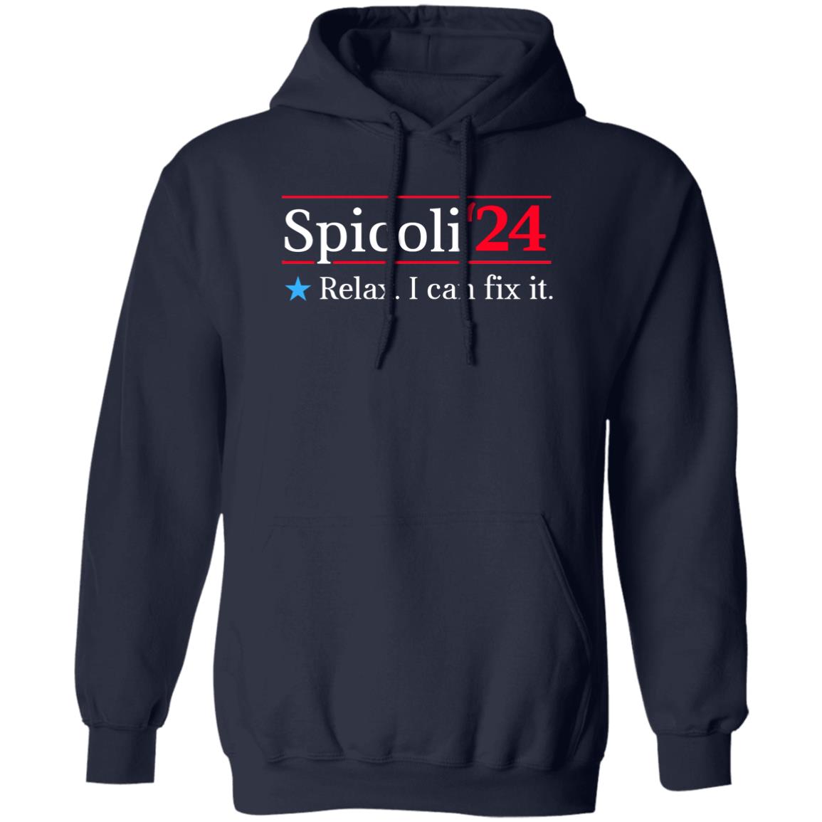 Spicoli 2024 Relax I Can Fix It Shirt, Hoodie, Tank