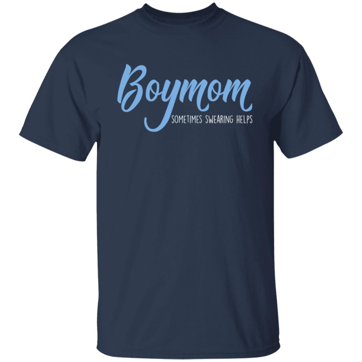 Boymom Sometimes Swearing Helps Shirt, Hoodie, Tank