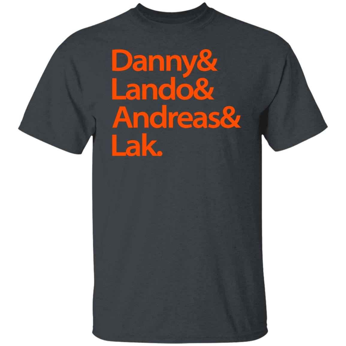 Danny & Land & Andreas & Lak Shirt, Hoodie, Tank