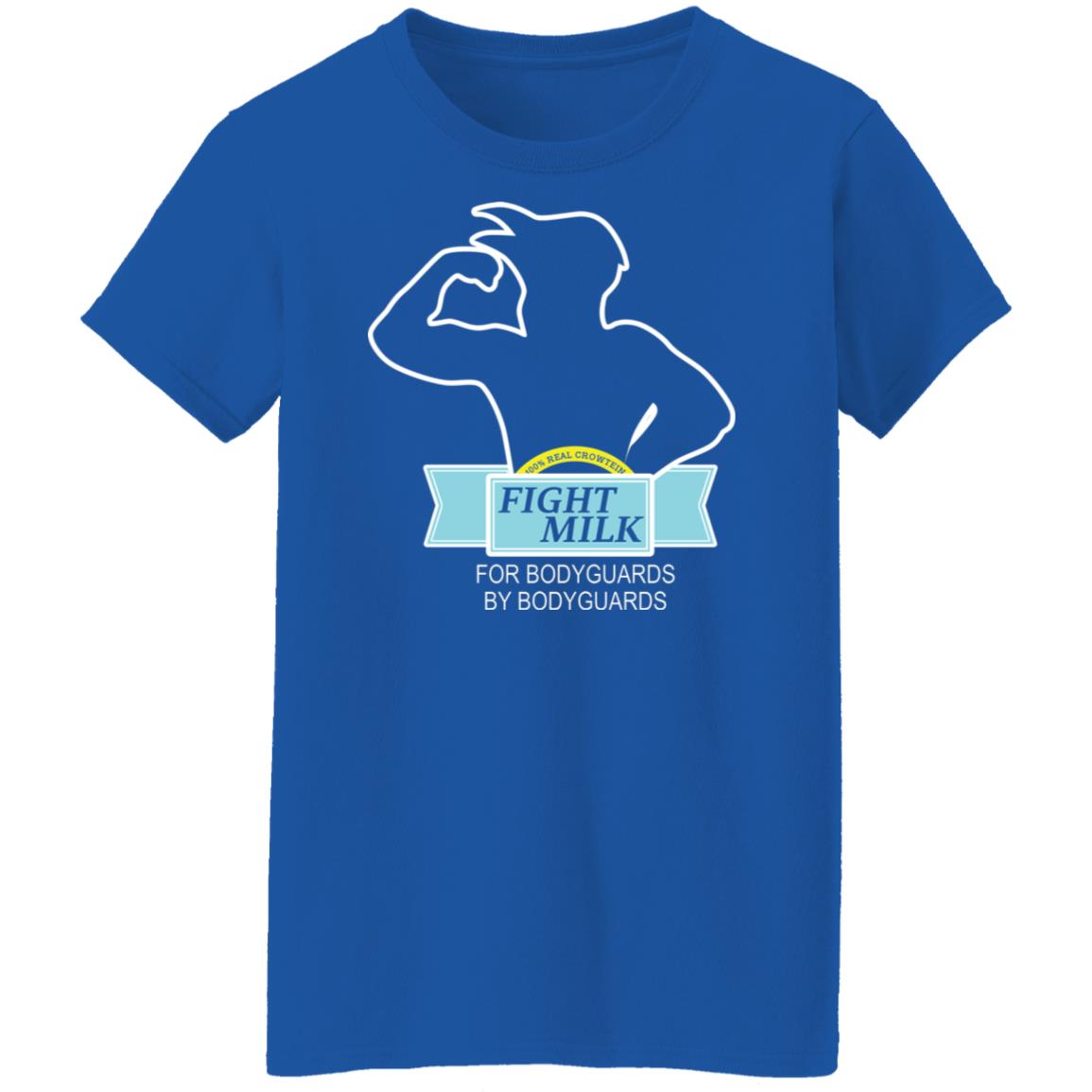 Fight Milk For Bodyguards By Bodyguards Shirt, Hoodie, Tank