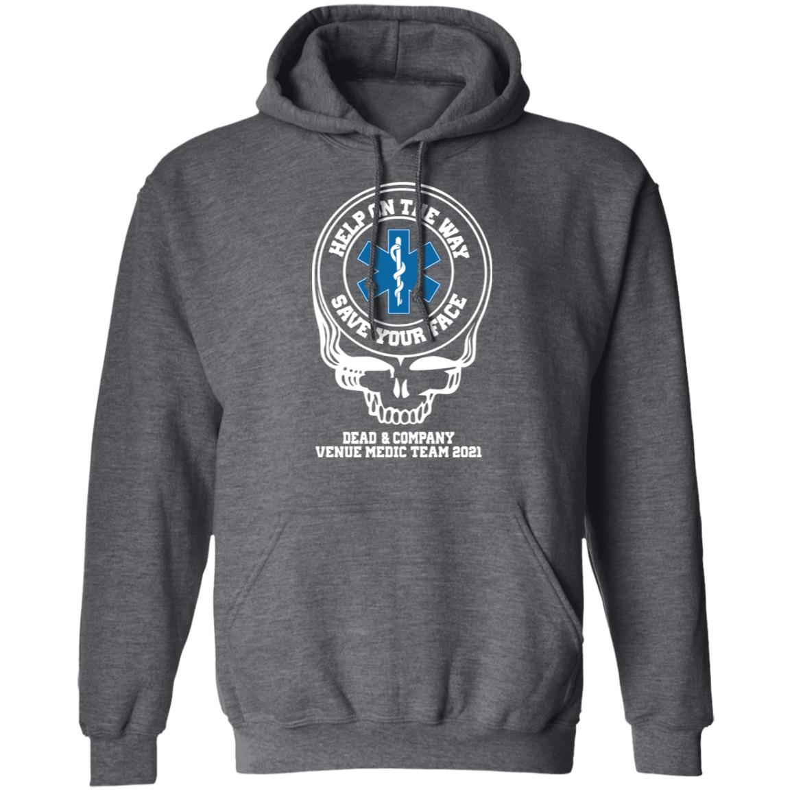 Dead & Company Venue Medic Team 2021 Help The Way Save Your Face Grateful Dead Shirt, Hoodie, Tank