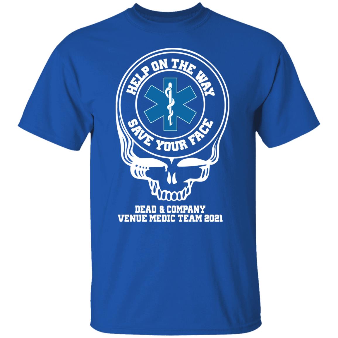 Dead & Company Venue Medic Team 2021 Help The Way Save Your Face Grateful Dead Shirt, Hoodie, Tank