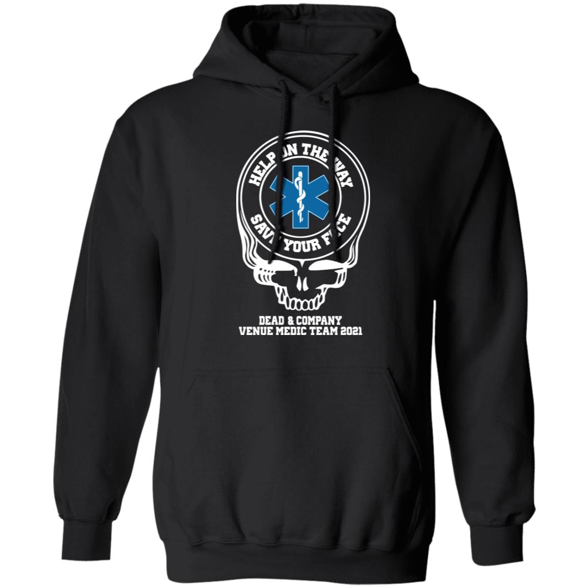 Dead & Company Venue Medic Team 2021 Help The Way Save Your Face Grateful Dead Shirt, Hoodie, Tank