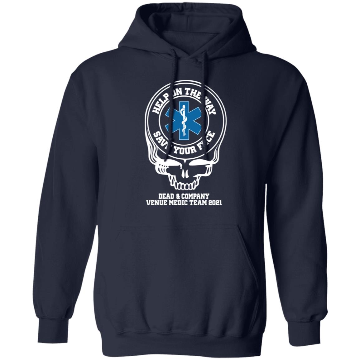 Dead & Company Venue Medic Team 2021 Help The Way Save Your Face Grateful Dead Shirt, Hoodie, Tank