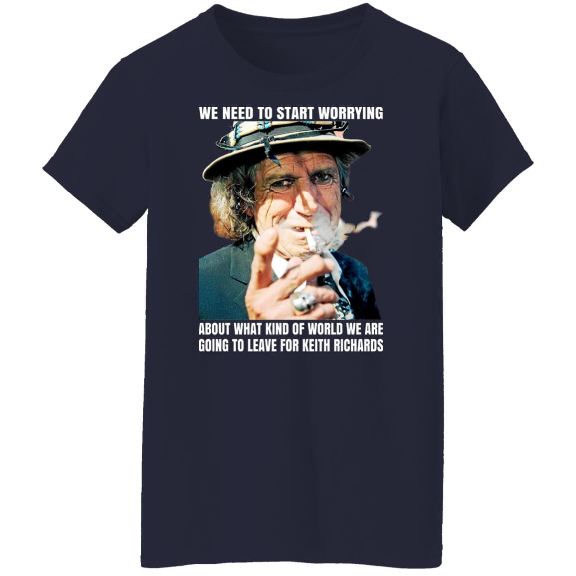 We Need To Start Worrying About What Kind Of World We Are Going To Leave For Keith Richards The Rolling Stones Shirt, Hoodie, Tank