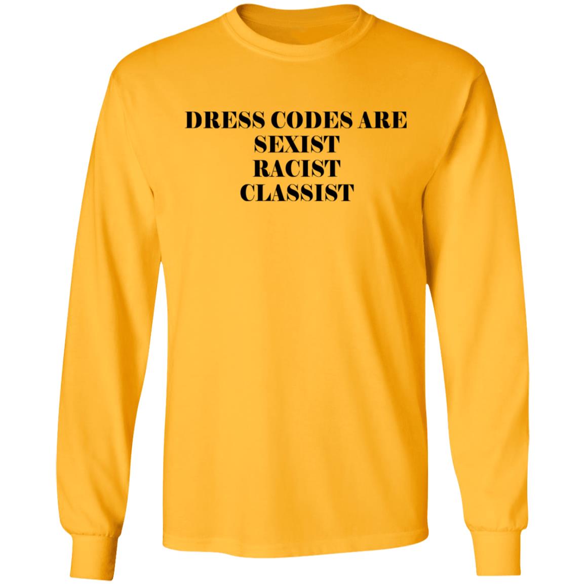 Dress Codes Are Sexist Racist Classist Shirt, Hoodie, Tank