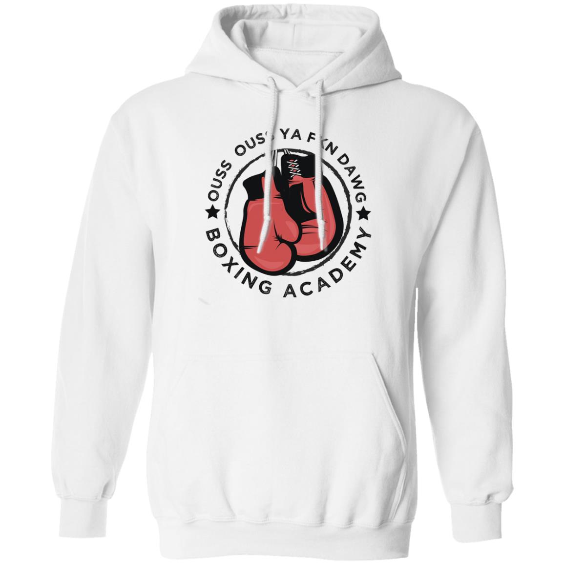 Ouss Ouss Ya Fkn Dawg Boxing Âcdemy Shirt, Hoodie, Tank