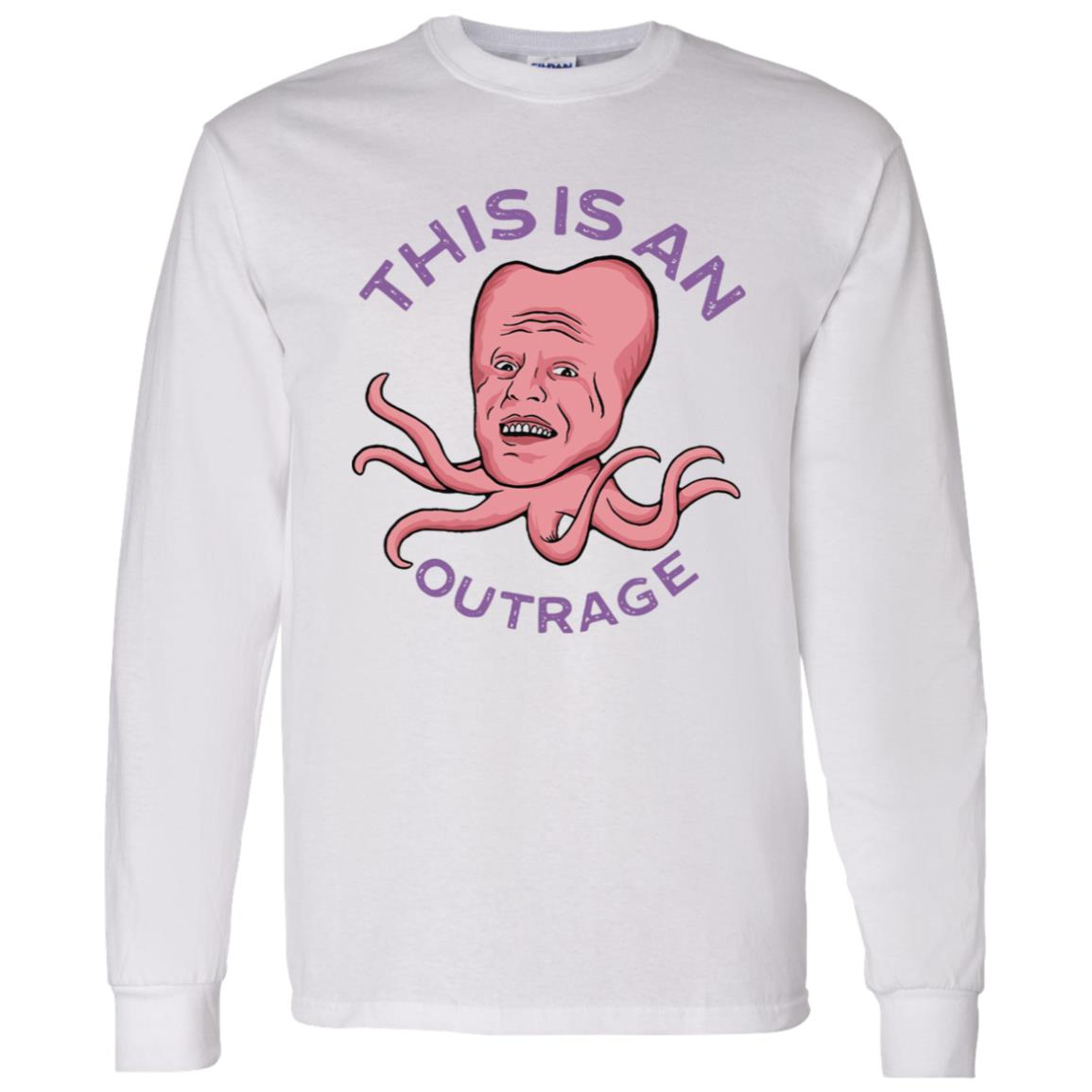 This Is An Outrage Shirt, Hoodie, Tank