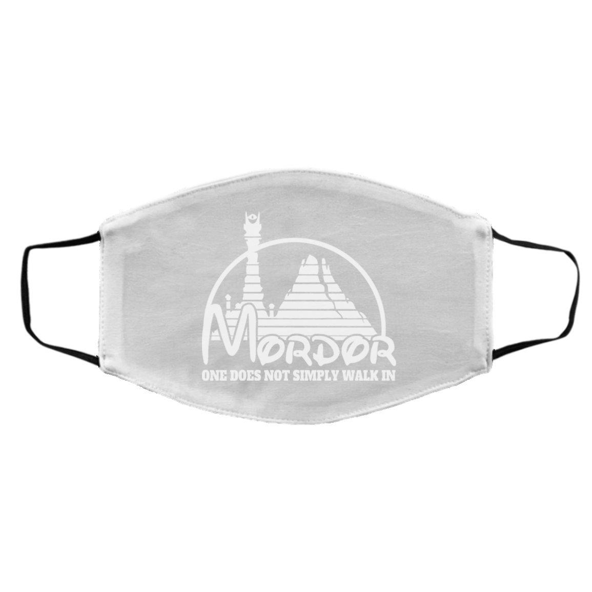 Mordor One Does Not Simply Walk In Face Mask