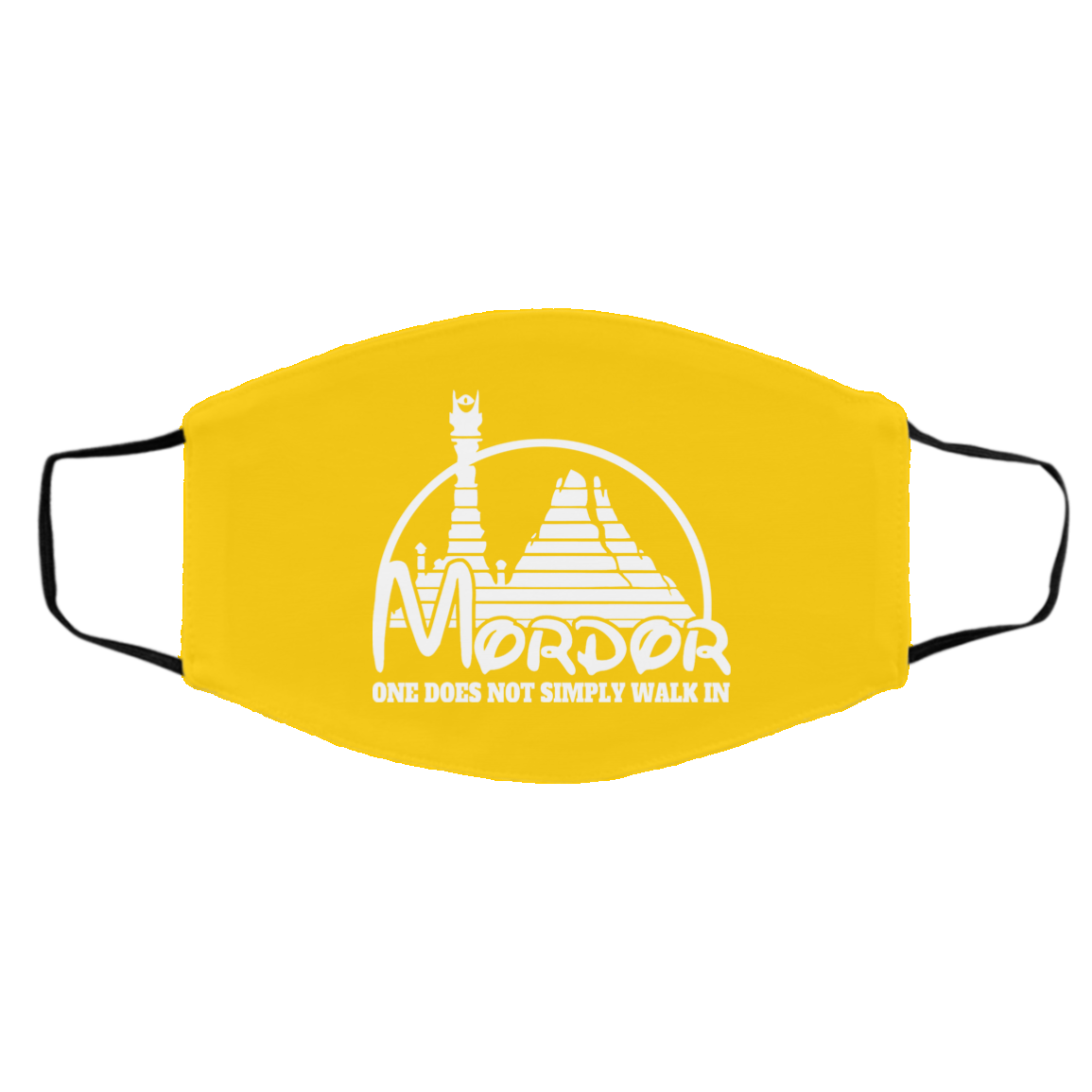 Mordor One Does Not Simply Walk In Face Mask