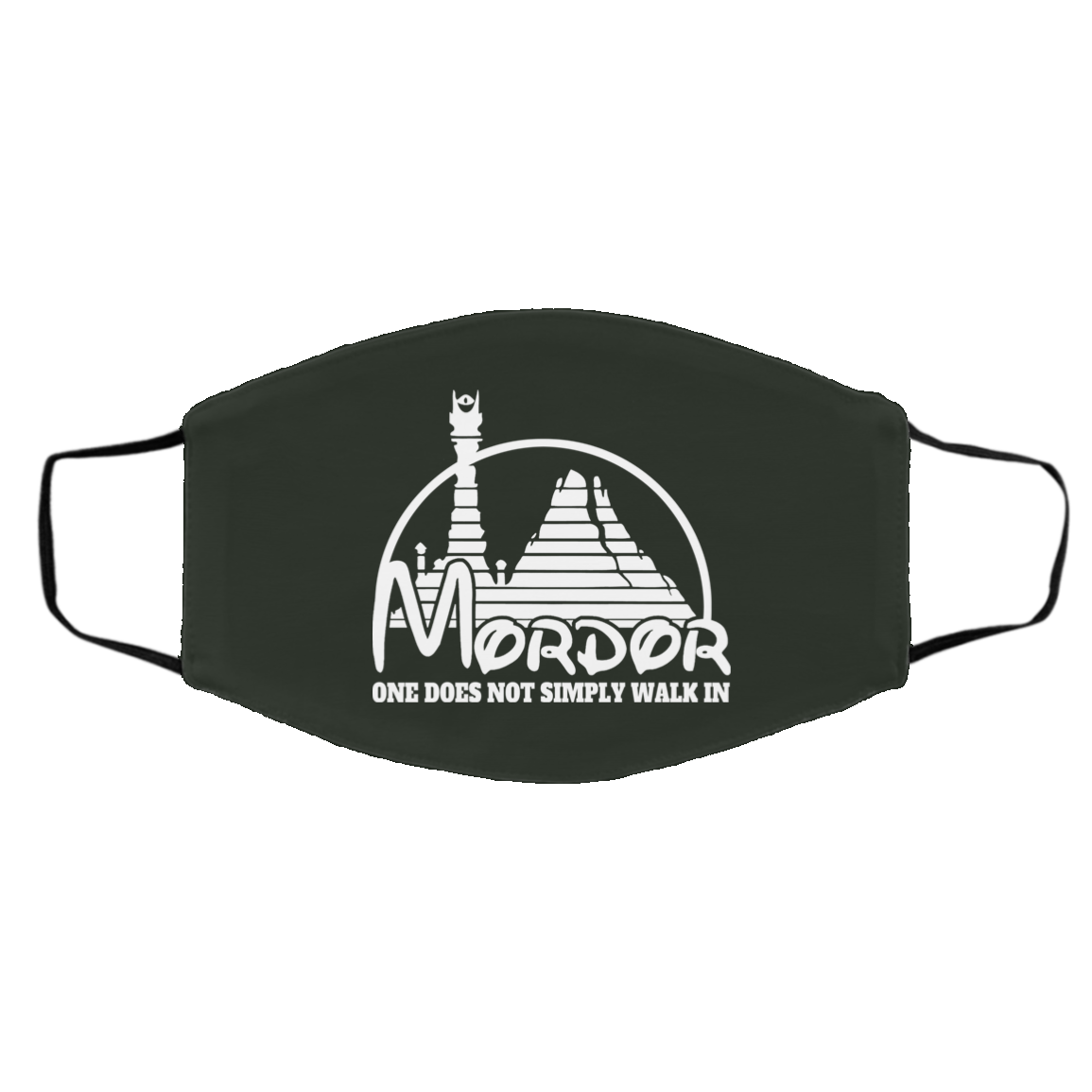 Mordor One Does Not Simply Walk In Face Mask