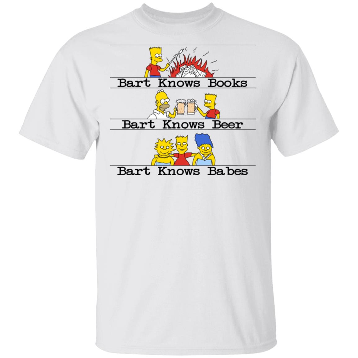 Bart Knows Books Bart Knows Beer Bart Knows Babes The Simpsons Shirt, Hoodie, Tank