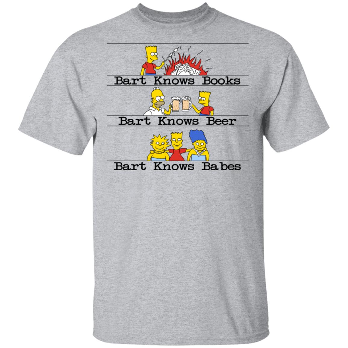 Bart Knows Books Bart Knows Beer Bart Knows Babes The Simpsons Shirt, Hoodie, Tank