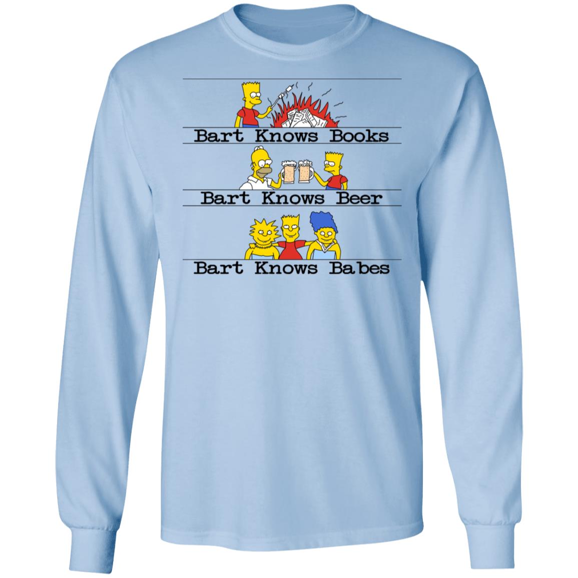 Bart Knows Books Bart Knows Beer Bart Knows Babes The Simpsons Shirt, Hoodie, Tank