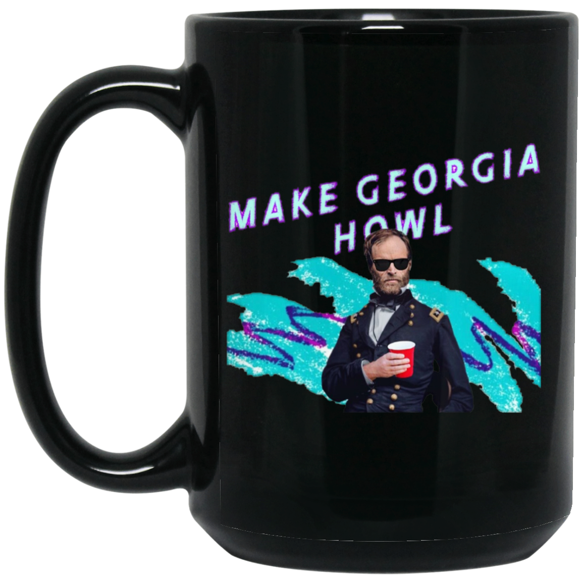 William Tecumseh Sherman Make Georgia Howl Mug