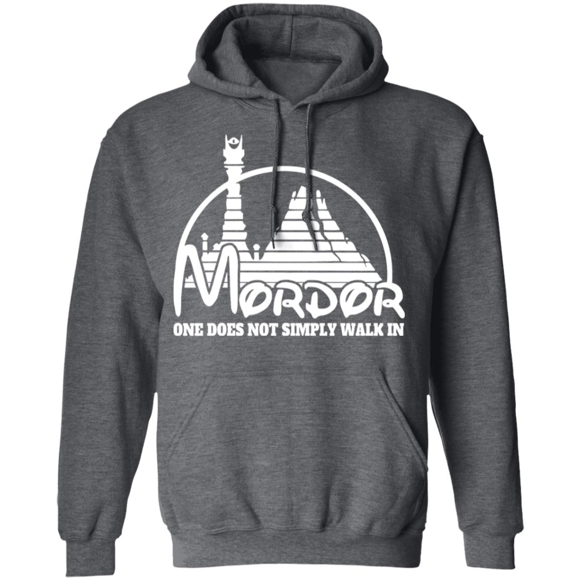 Mordor One Does Not Simply Walk In Shirt, Hoodie, Tank