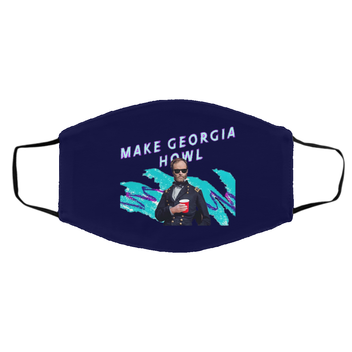 William Tecumseh Sherman Make Georgia Howl Face Mask