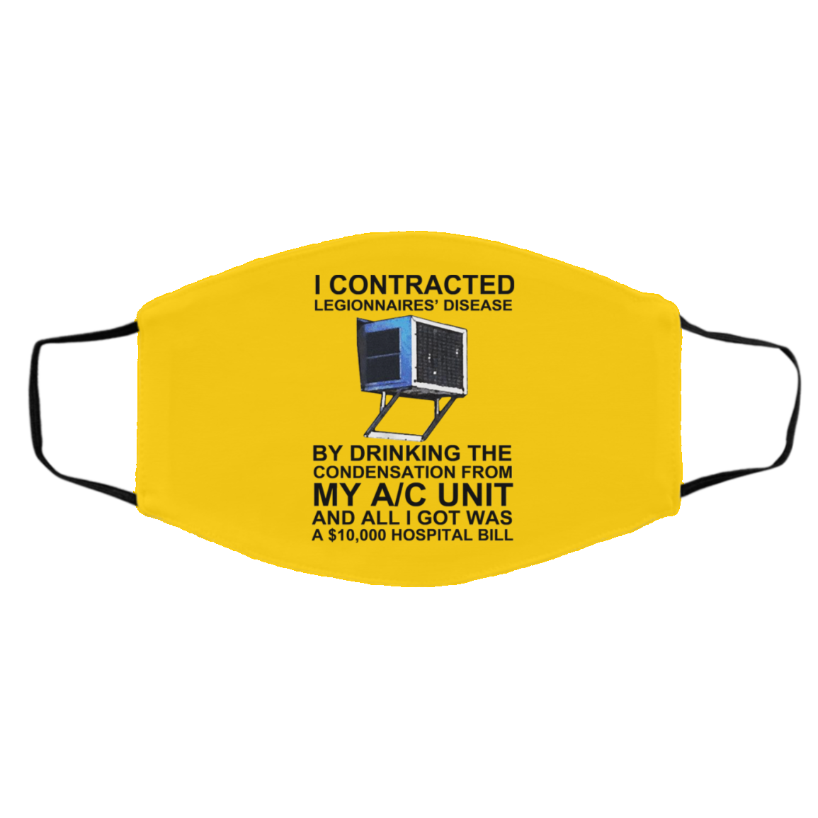 I Contracted Legionnaires’ Disease By Drinking The Condensation From My AC Unit Face Mask