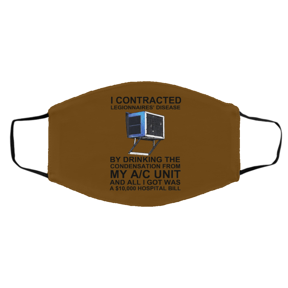 I Contracted Legionnaires’ Disease By Drinking The Condensation From My AC Unit Face Mask