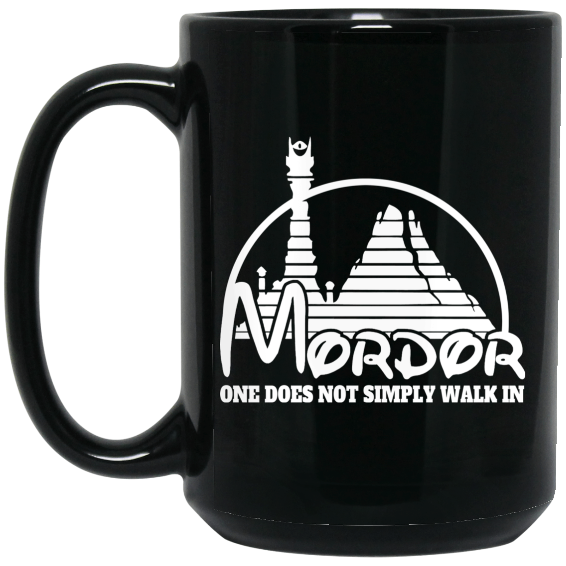 Mordor One Does Not Simply Walk In Mug