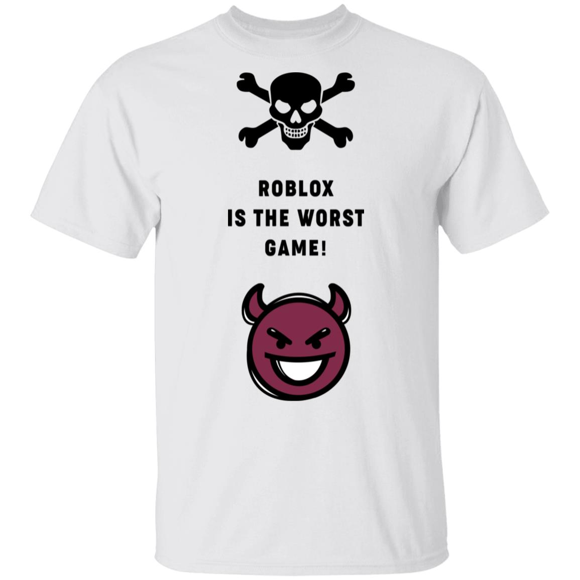 Roblox Is The Worst Game Funny Roblox Shirt, Hoodie, Tank