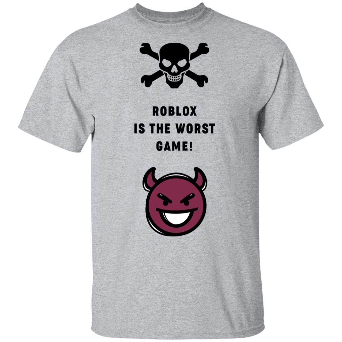 Roblox Is The Worst Game Funny Roblox Shirt, Hoodie, Tank