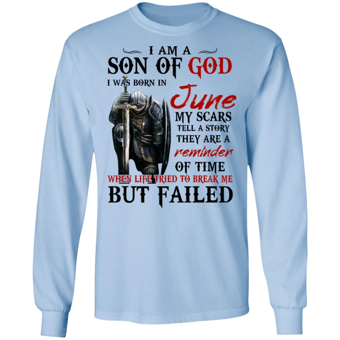 I Am A Son Of God And Was Born In June Shirt, Hoodie, Tank