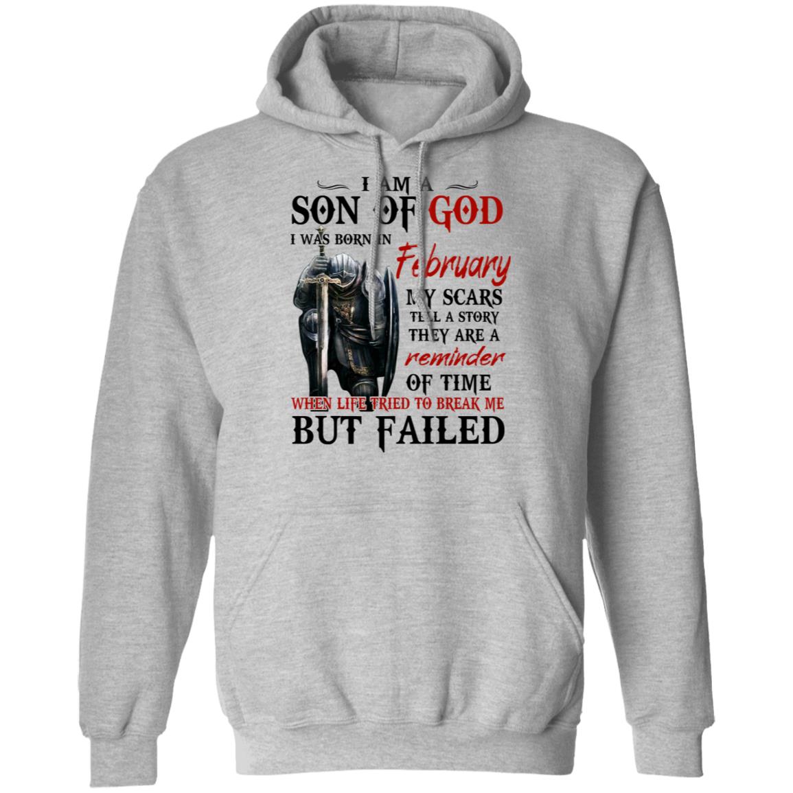 I Am A Son Of God And Was Born In February Shirt, Hoodie, Tank