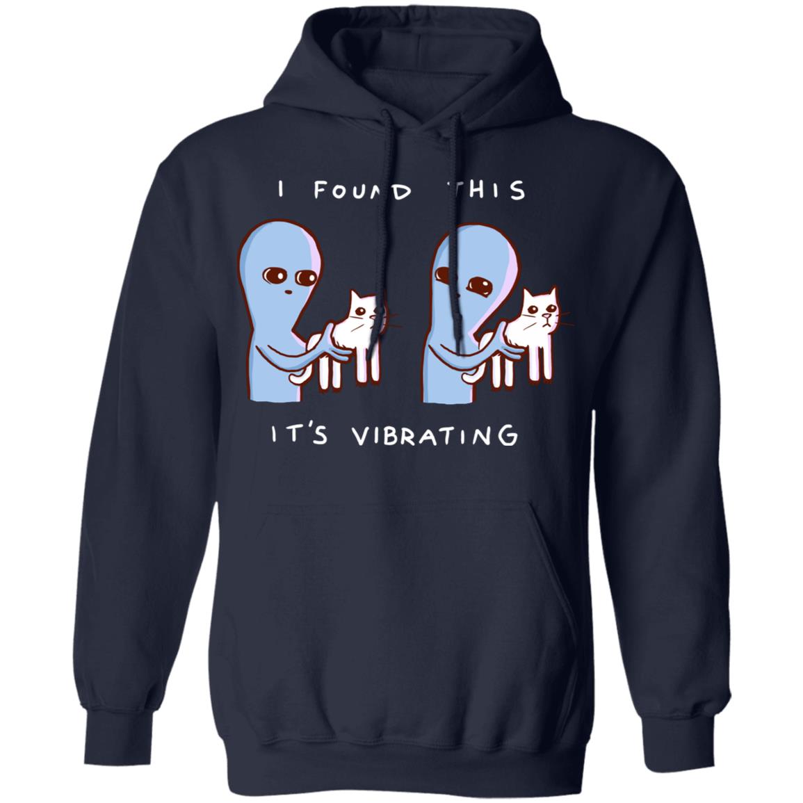 Strange Planet I Found This It’s Vibrating Shirt, Hoodie, Tank