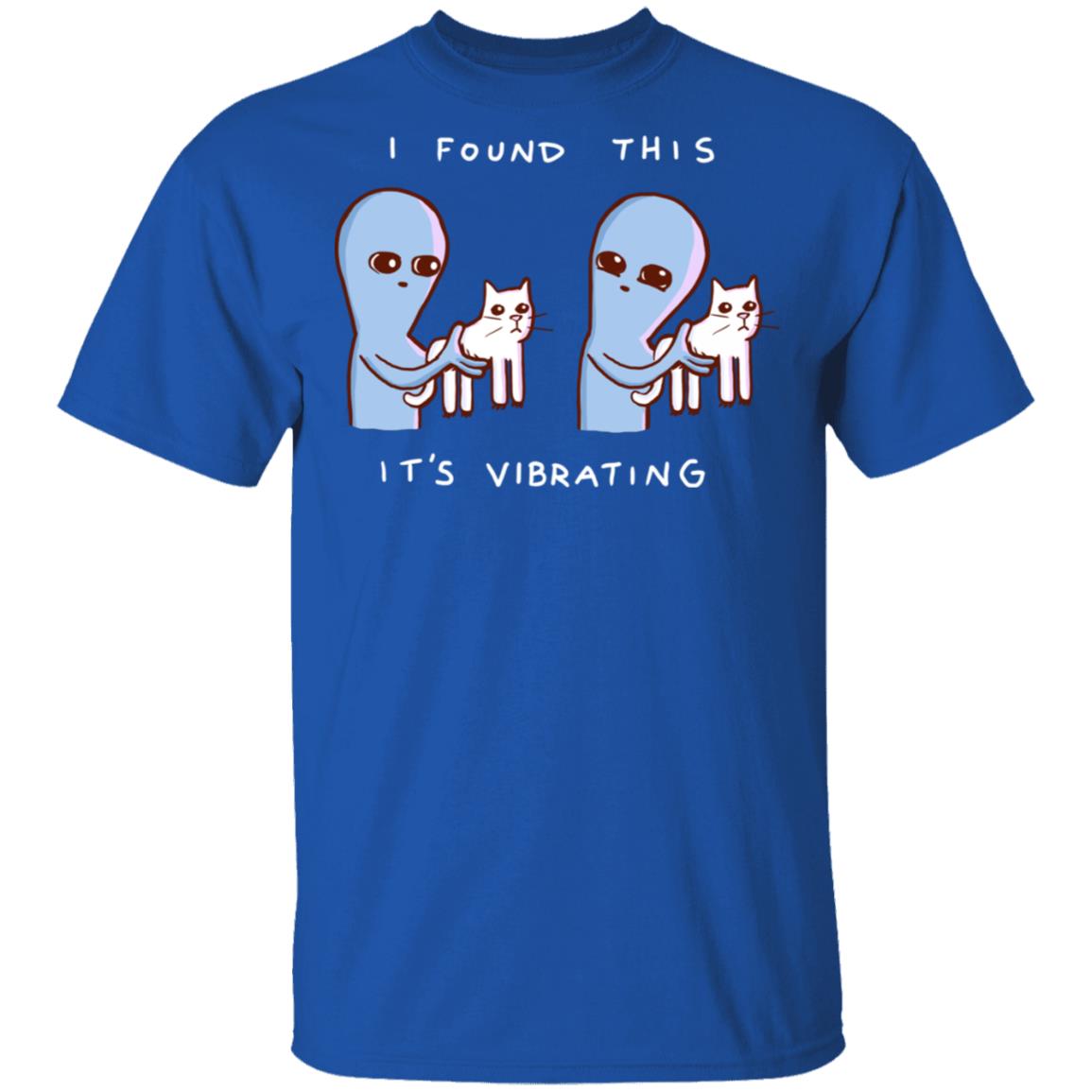 Strange Planet I Found This It’s Vibrating Shirt, Hoodie, Tank