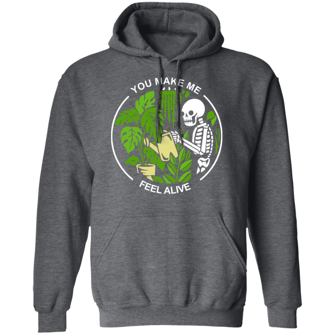 Skull Skeleton You Make Me Feel Alive Shirt, Hoodie, Tank