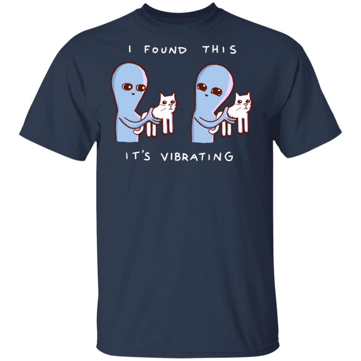 Strange Planet I Found This It’s Vibrating Shirt, Hoodie, Tank