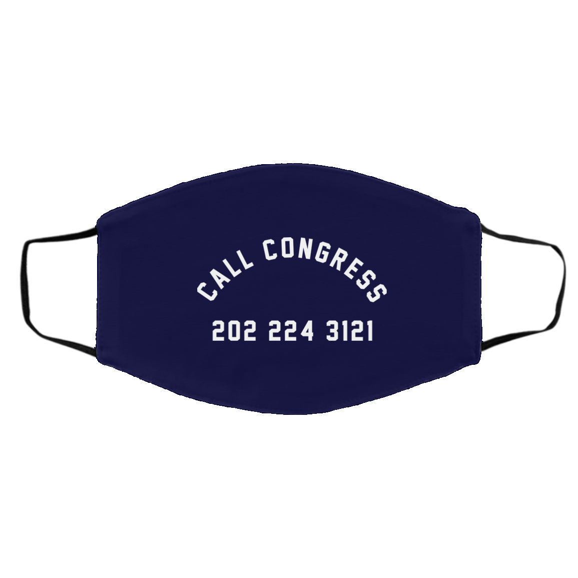 Call Congress 202 224 3121 Face Mask