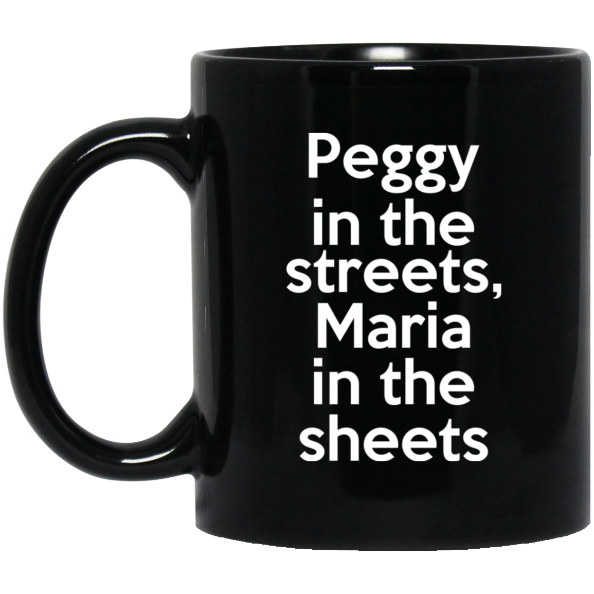 Peggy In The Streets Maria In The Sheets Mug