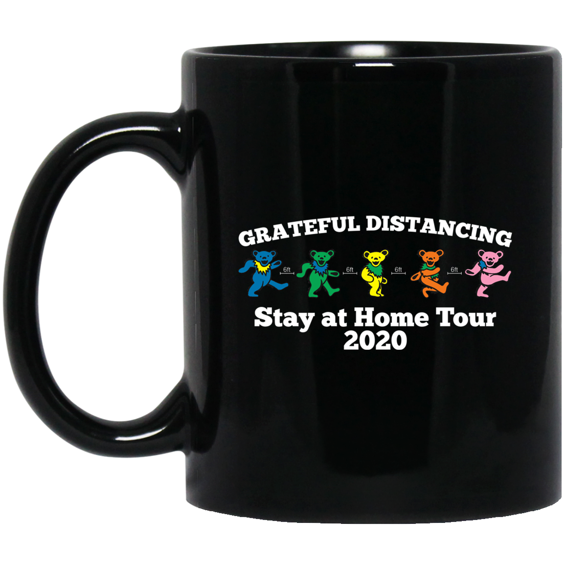 Grateful Distancing Stay At Home Tour 2020 Mug