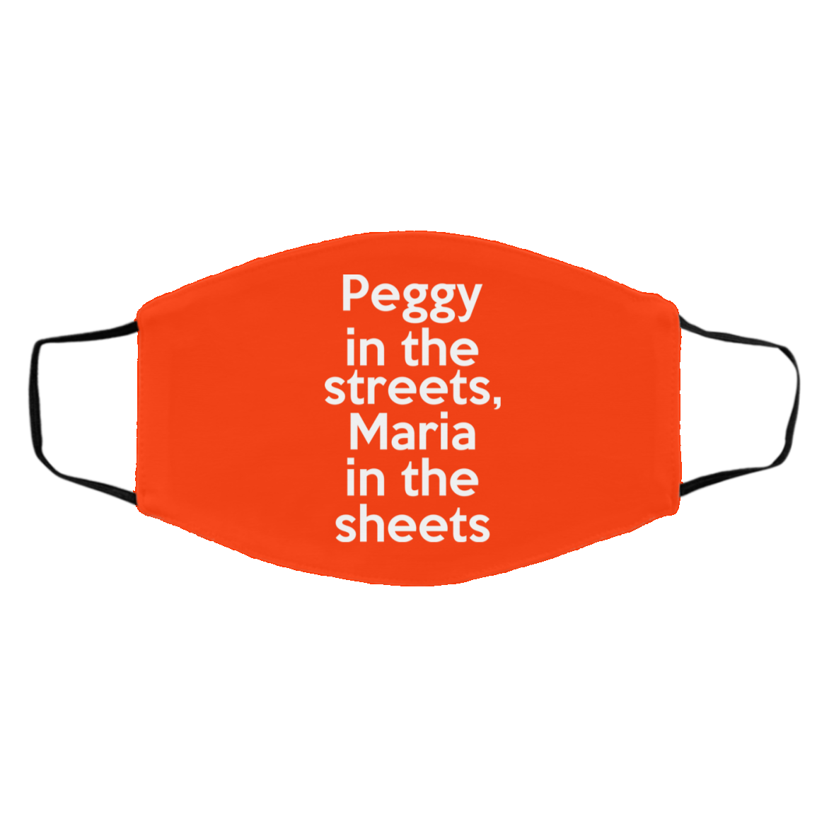 Peggy In The Streets Maria In The Sheets Face Mask