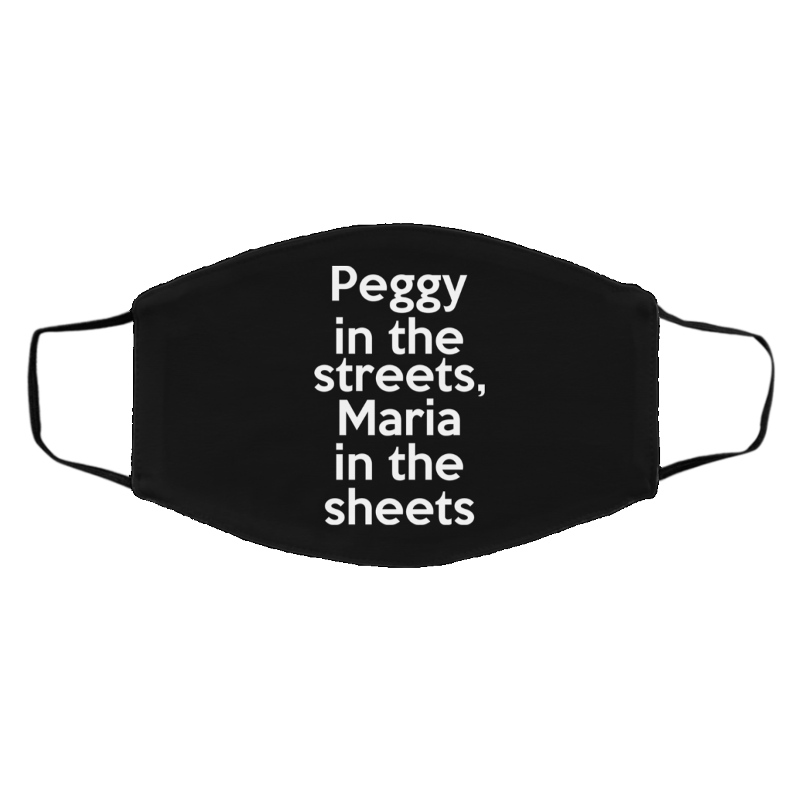 Peggy In The Streets Maria In The Sheets Face Mask