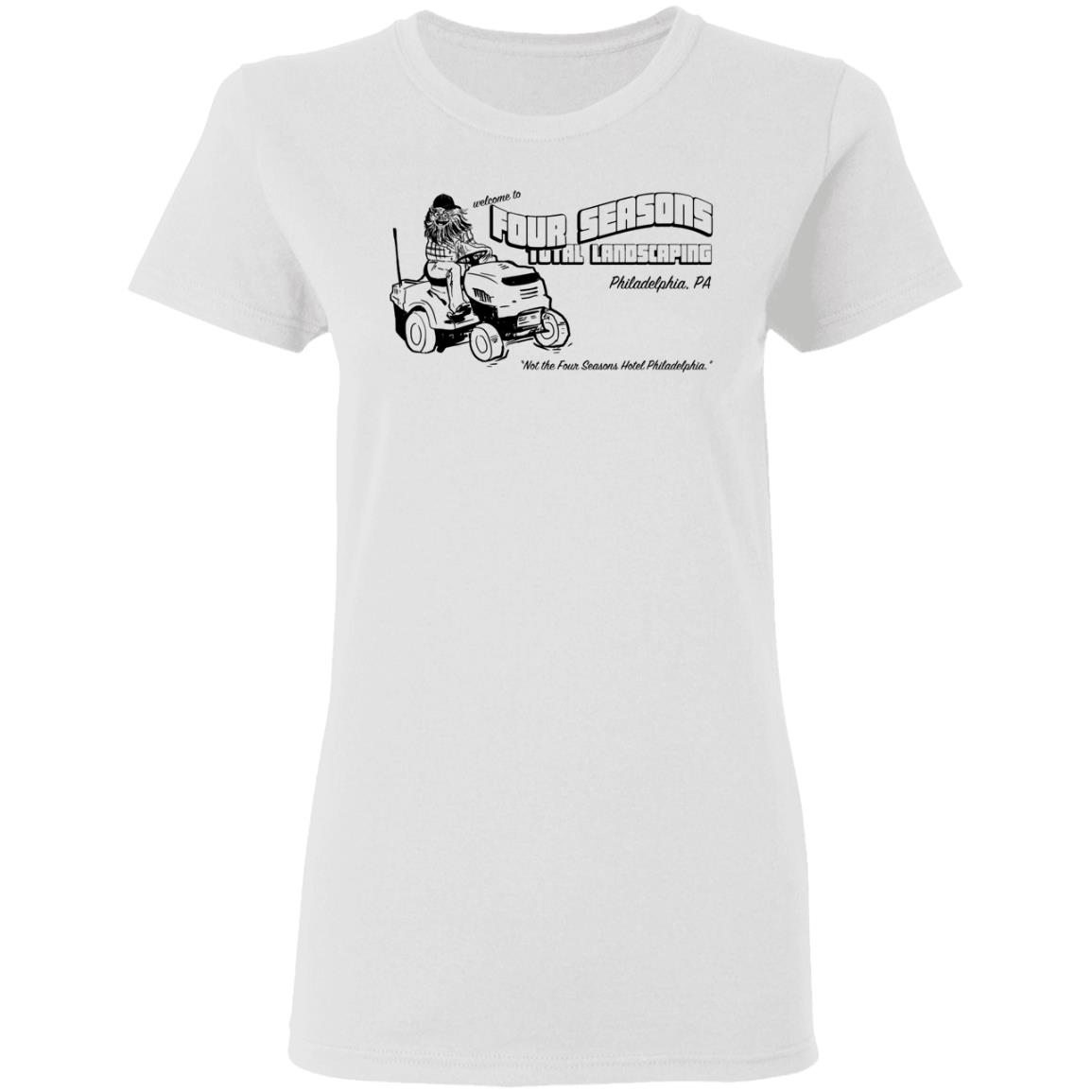 Welcome To Four Seasons Total Landscaping Philadelphia PA Shirt, Hoodie, Tank