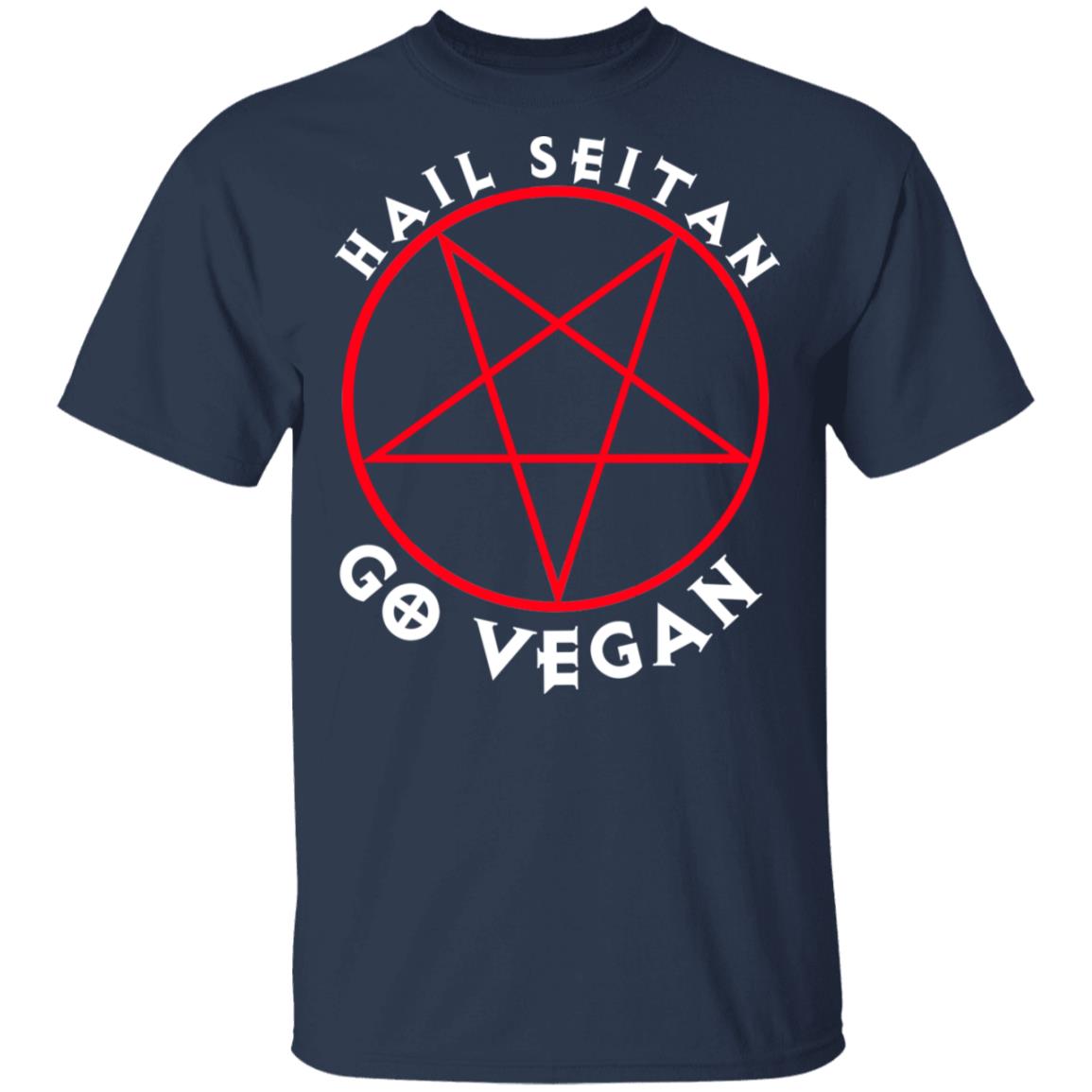 Hail Seitan Go Vegan Shirt, Hoodie, Tank