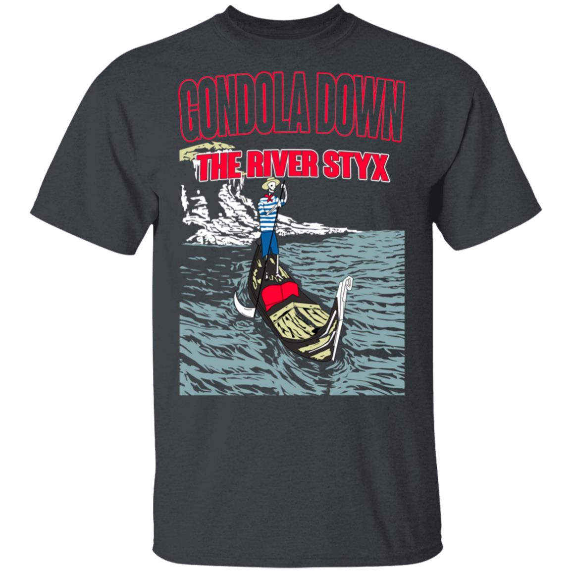 Gondola Down The River Styx Shirt, Hoodie, Tank