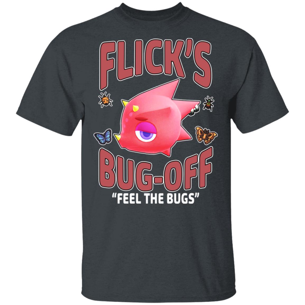 Animal Crossing Flick’s Bug-Off Feel The Bugs Shirt, Hoodie, Tank