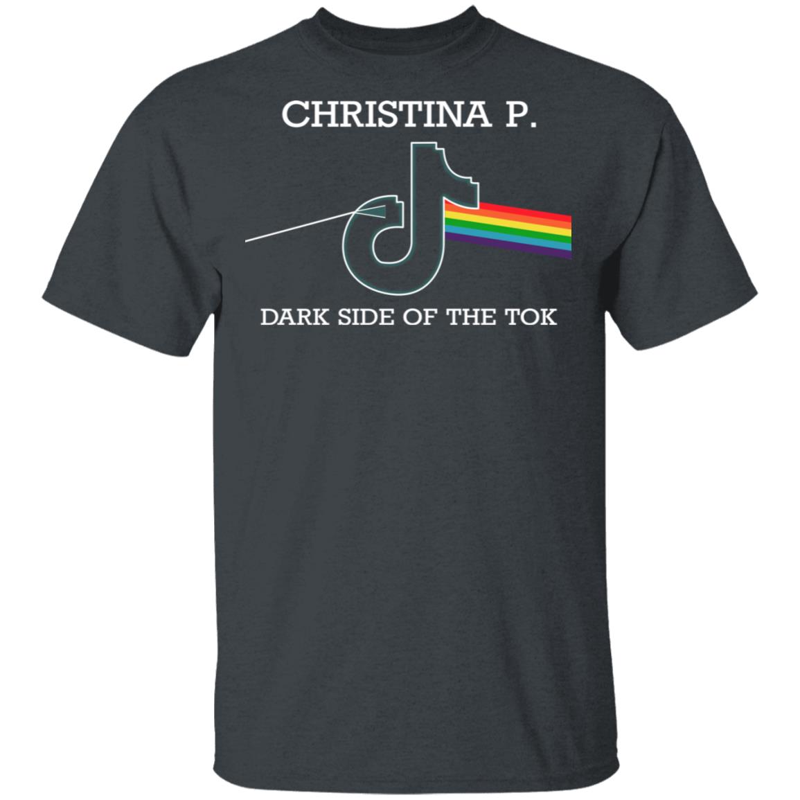 Christina P Dark Side Of The Tok Shirt, Hoodie, Tank