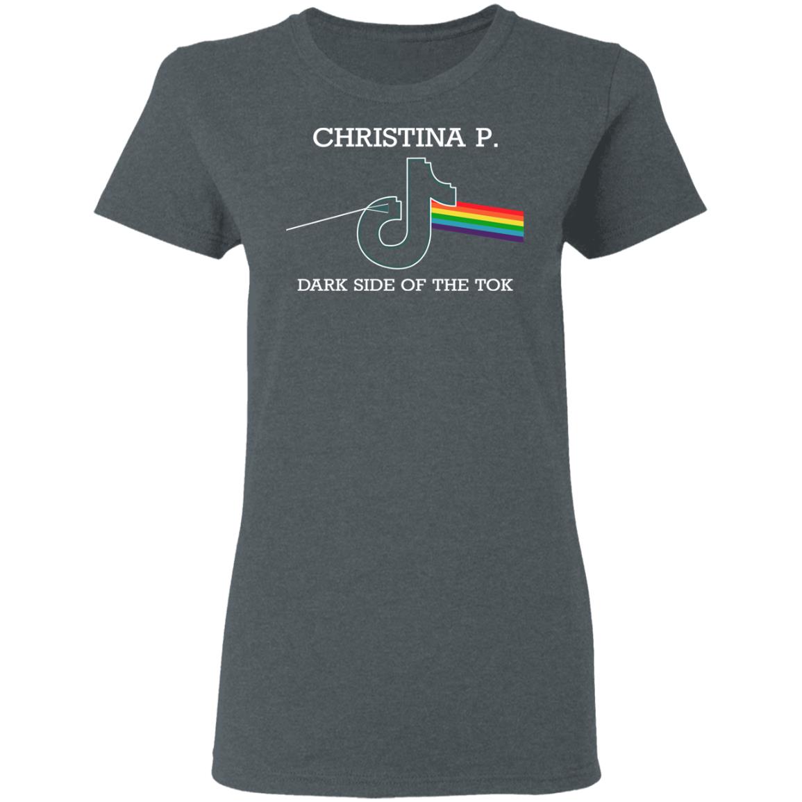 Christina P Dark Side Of The Tok Shirt, Hoodie, Tank