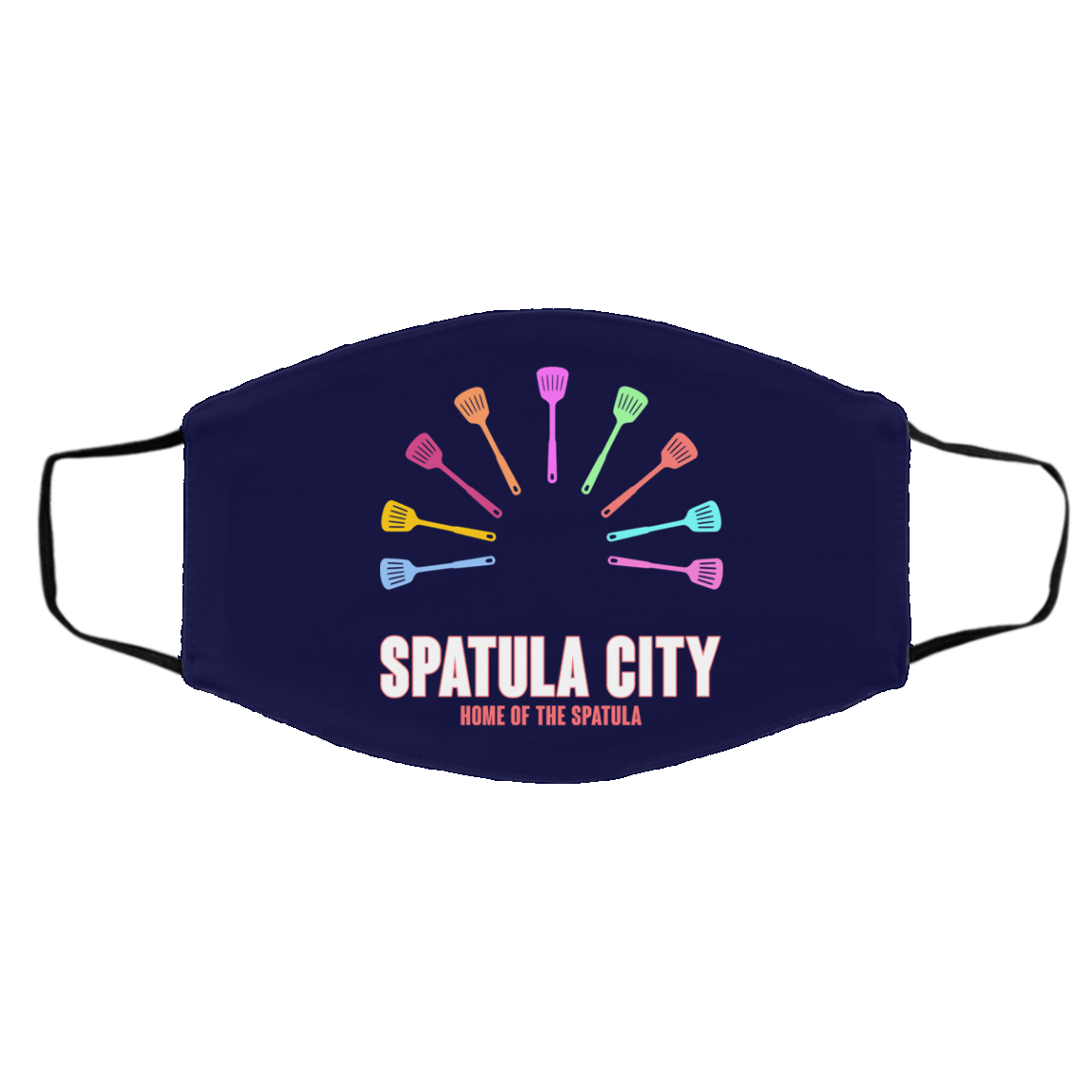 Spatula City Home Of The Spatula Face Mask