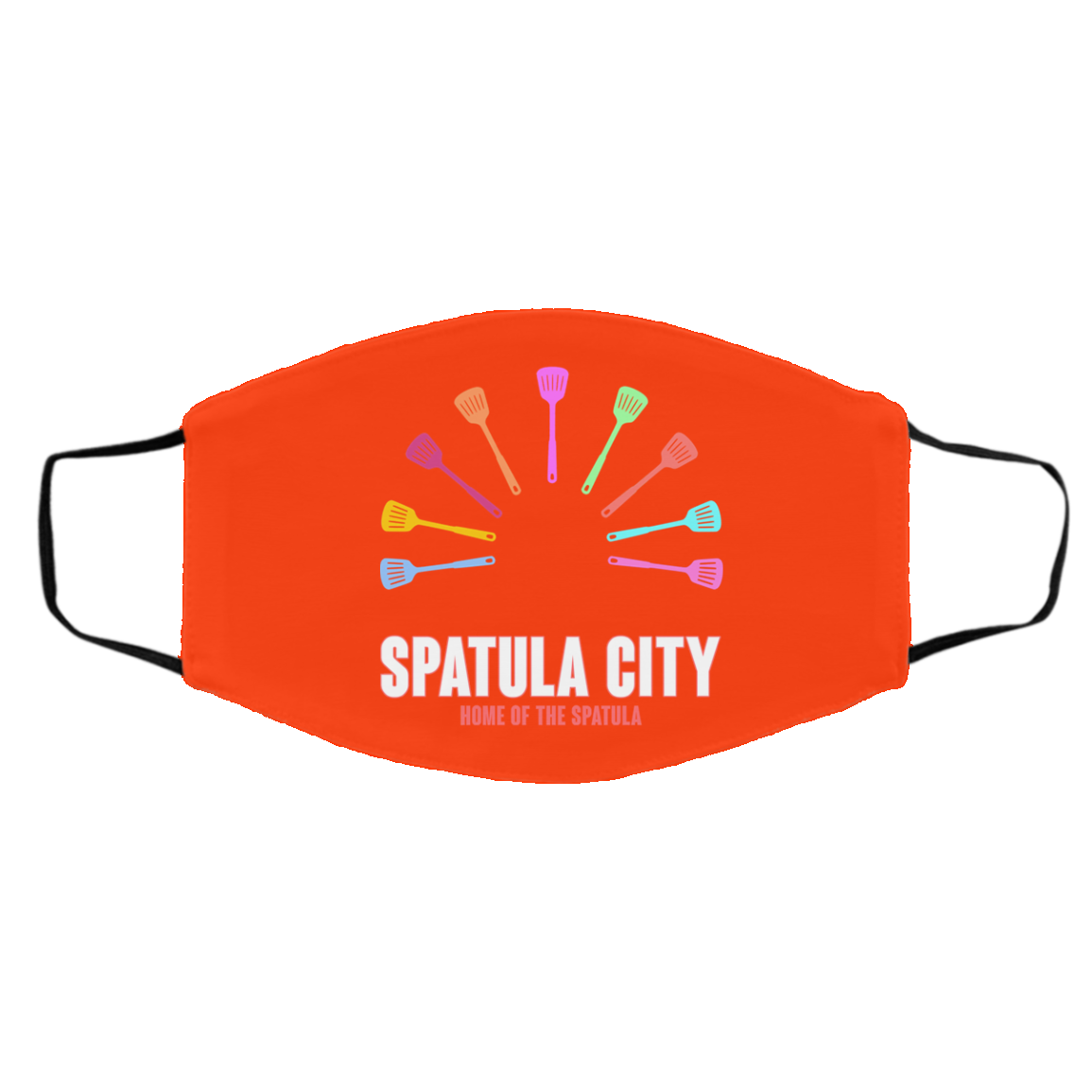 Spatula City Home Of The Spatula Face Mask