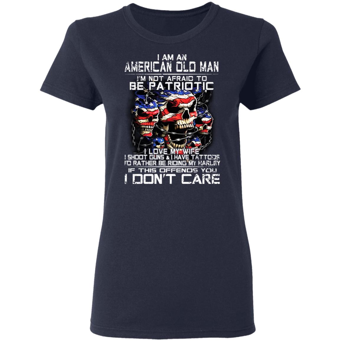 I Am An American Old Man Not Afraid To Be Patriotic Shirt, Hoodie, Tank