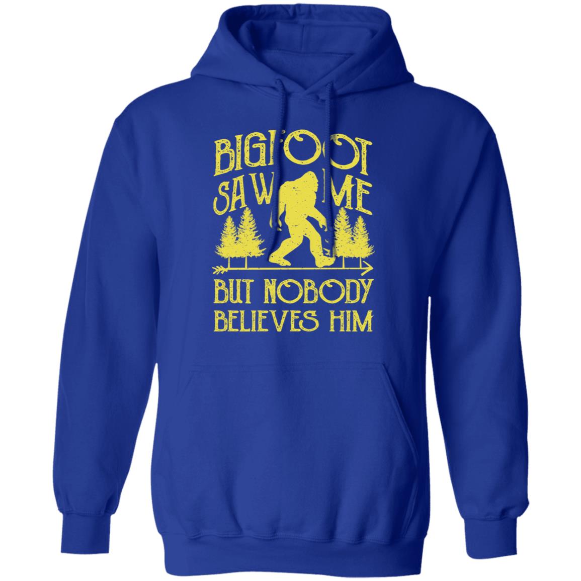 Bigfoot Saw Me But Nobody Believes Him Shirt, Hoodie, Tank